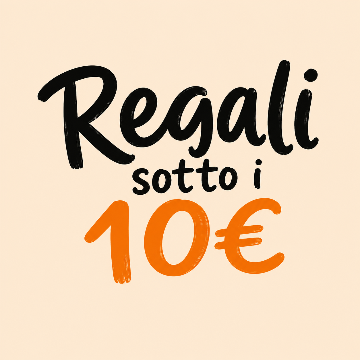 Regali sotto i 10€ (Sparagn’ & Cumbarisc’ addaver’)