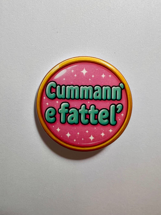 Spilla “Cummann’ e fattel’”